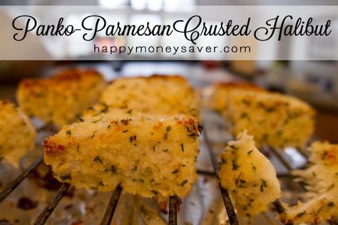 Panko-Parmesan Crusted Halibut Parmesan Crusted Halibut Recipe, Parmesan Crusted Halibut, Crusted Halibut, Homesteading Hacks, Weekday Recipes, Halibut Recipe, Halibut Recipes, Happy Money, Parmesan Crusted