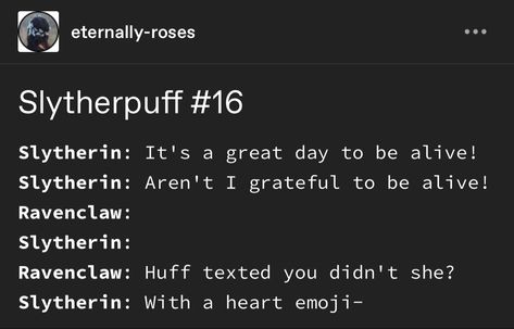 Harry Potter Script, Slytherin And Hufflepuff, Types Of Humor, Harry Potter Headcannons, Hogwarts Houses, Harry Potter Jokes, Harry Potter Funny, Harry Potter World, Harry Potter Memes