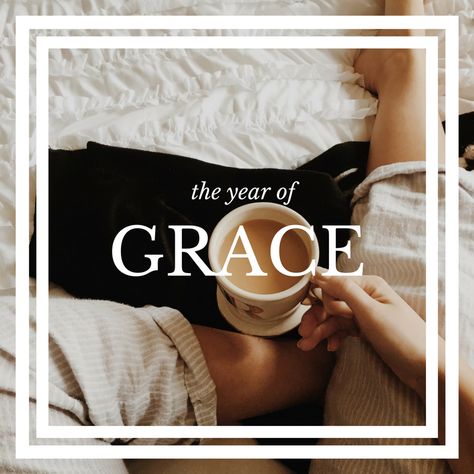 2017 Word of the Year: Grace Grace Word Of The Year, Word Of The Year Grace, Word Of The Year, Love Is An Action, How To Be Graceful, 2020 Vision, I Messed Up, Last Post, 2024 Vision