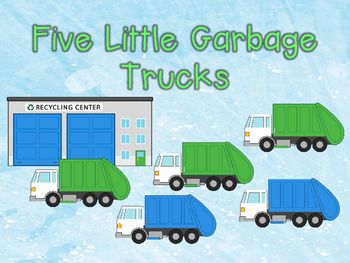 Five Little Garbage Trucks Activities Teaching Counting, Recycling Center, Best Poems, Emergent Readers, Pocket Chart, Garbage Truck, Letter G, Cut And Paste, Science Experiments