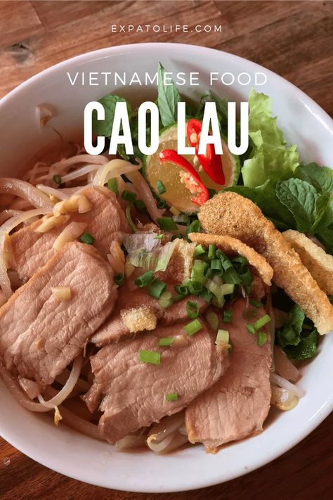 Cao Lau Hoi An Vietnamese food. Witch Cookbook, Lau Lau Recipe, Vietnamese Recipe, Asia Vacation, Witch Recipes, Laos Food, Cabbage Roll, Hoi An Vietnam, Vietnam Food