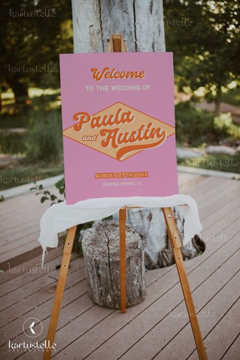 Orange Welcome Sign, Groovy Wedding, Welcome Wedding Sign, Quirky Wedding, Welcome Sign Template, Dripping Springs, Wedding Welcome Sign, Retro Wedding, Wedding Signage