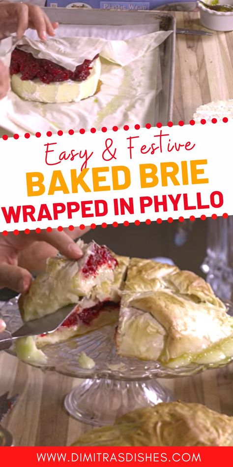 This easy baked brie wrapped in phyllo pastry is an impressive dish for your holiday party. They're great party appetizers and quick to put together #brie #bakedbrie #appetizers #partyappetizers #cheese #dimitrasdishes Baked Brie In Phyllo Pastry, Baked Brie In Phyllo Dough, Filo Dough Recipes Appetizers, Brie Phyllo, Philo Dough, Easy Baked Brie, Dimitras Dishes, Phyllo Recipes, Phyllo Pastry