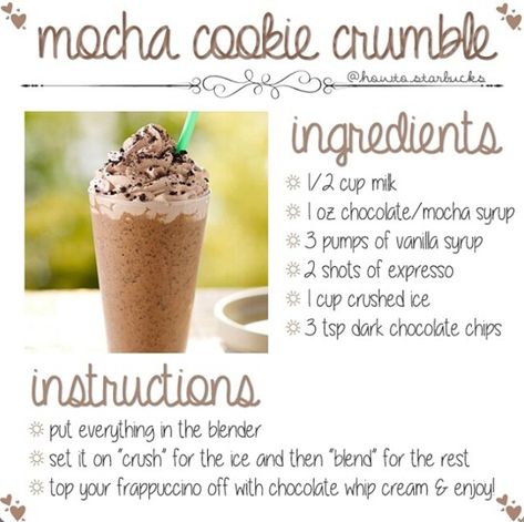 Mocha Cookie Crumble, Starbucks Mocha, Cookie Crumble, Starbucks Drinks Recipes, Crumble Recipe, Vanilla Syrup, Starbucks Recipes, Crushed Ice, Starbucks Drinks