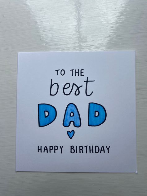 Birthday card for your Dad! Father Happy Birthday Card, Cards For Your Dads Birthday, Birthday Card Diy For Dad, Happy Birthday Papa Card, Bday Card Ideas For Dad, Dad Happy Birthday Card, Card Ideas For Dad Birthday, Happy Birthday Dad Cards Diy, Dad Birthday Card Diy