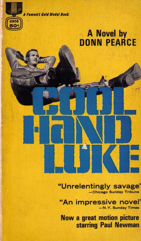 Cool Hand Luke, Fawcett Gold Medal, 1965 Cool Hand Luke, Western Movie, Paul Newman, Vintage Film, Love Movie, Western Movies, Gold Medal, Pulp Fiction, Classic Movies