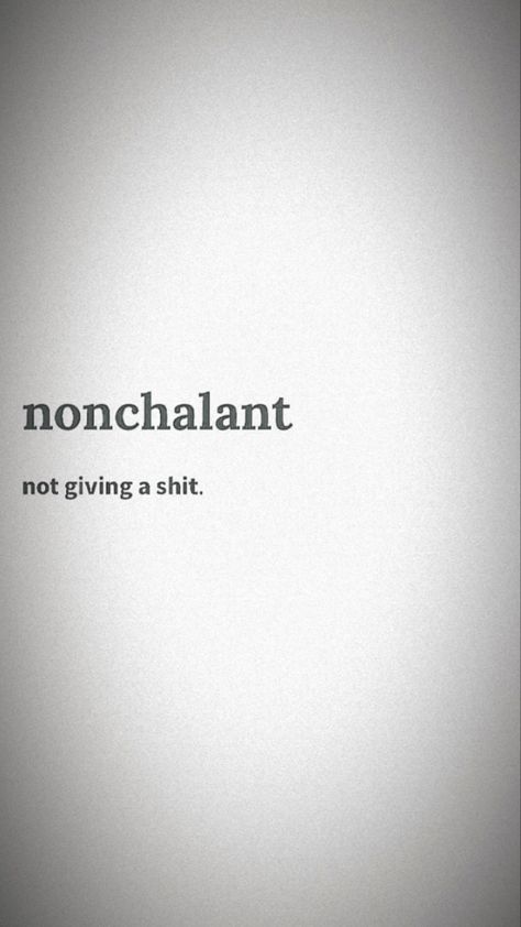 Nonchalant Wallpaper, Quote Pfp, Nonchalant Pfp, Nonchalant Quotes, Dump Quotes, Pfp Quotes, Finsta Account, Ig Pfp, Pinterest Quotes