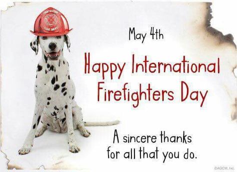 Happy International Firefighters Day International Firefighters Day, Firefighter Calendar, Firefighter Quotes, Fire Wife, Birthday Reminder, Volunteer Firefighter, Firefighter Wife, Special Prayers, Nurses Day