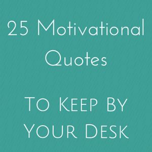 25 Motivational Quotes To Keep By Your Desk | Marc's Blog Motivational Desktop Backgrounds, It Day, Meaningful Pictures, Hard Work Quotes, Hard Quotes, Work Motivational Quotes, Motivational Wallpaper, Success And Failure, Motivational Wall Art