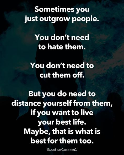 Sometimes You Outgrow People (Sometimes You Outgrow Yourself) Get Motivated In Life, Outgrow People, Short Positive Affirmations, Life Affirmations, How To Get Motivated, Affirmations For Kids, Short Inspirational Quotes, Get Motivated, Positive Quotes For Life