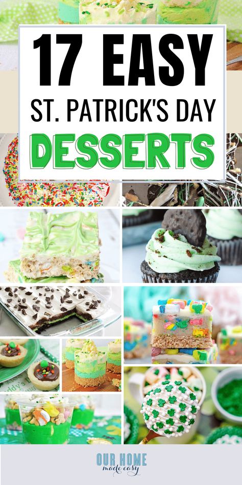 Best St Patricks Day Desserts, At Pattys Dessert, St Patrick’s Day Easy Food, St Patrick’s Dessert Recipes, Saint Patricks Desserts Ideas, At Paddy’s Day Desserts, Deserts For St Patricks Day, St Patty’s Day Dessert Ideas, At Patrick's Day Desserts