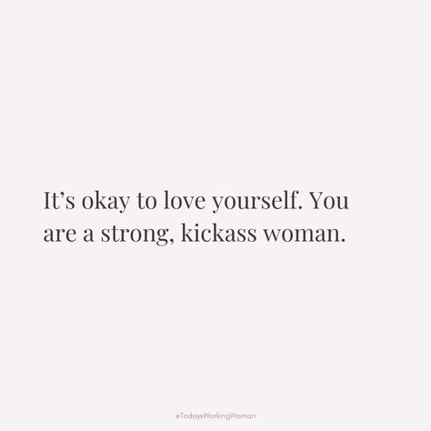 Remember, it's important to show yourself some love. Embrace your strength and inner kickass spirit, because you are an amazing woman! 🌟 Embrace Yourself Quotes, Love Yourself Quotes Woman, 2024 Era, Kickass Women, Embrace Yourself, Yourself Quotes, Working On Me, Show Yourself, Amazing Woman