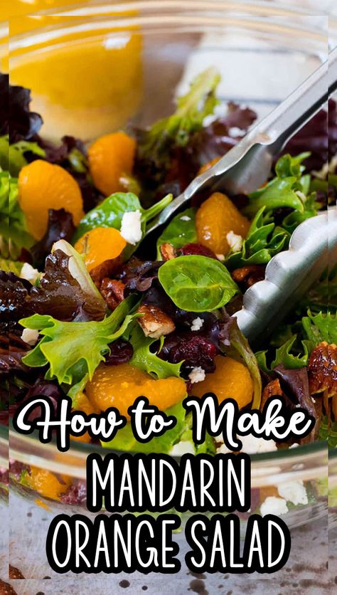 Spring Mix Salad Recipes, Tangerine Salad, Candied Pecans For Salad, Mandarin Salad, Orange Salad Recipes, Mix Vegetable Recipe, Mandarin Orange Salad, Spring Mix Salad, Winter Salad Recipes