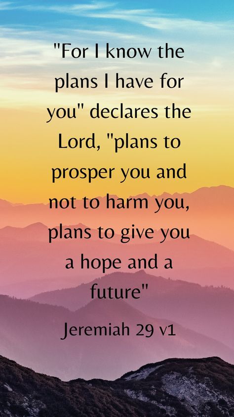 Inspirational Bible verse for Christians - For I know the plans I have for you, plans to prosper you - android/ phone wallpaper, God Has Plans To Prosper You, For I Know The Plans I Have For You Wallpaper, For I Know The Plans I Have For You, Religious Motivational Quotes, Bible Verse For Healing, Deep Bible Verses, 2023 Resolutions, Safe Travels Prayer, God Winks