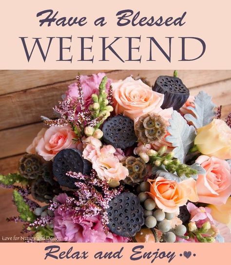 Have a blessed Weekend! ❤️ Have A Blessed Weekend, Weekend Gif, A Blessed Weekend, Blessed Weekend, Weekend Images, Weekend Greetings, Happy Weekend Quotes, Weekday Quotes, Weekend Quotes