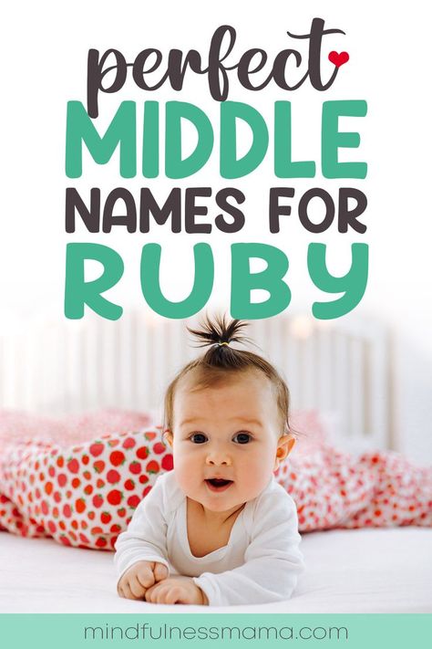 Perfect Middle Names for Ruby Sibling Names, Baby Middle Names, Cute Middle Names, Cool Middle Names, Middle Names, Unique Name, Middle Name, Unique Names, First Names