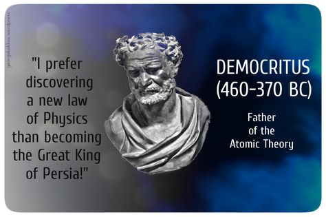 Democritus was born in Abdera, Thracearound 460 BC. His speculation on atoms, taken from Leucippus, bears a passing and partial resemblance to the nineteenth-century understanding of atomic structure that has led some to regard Democritus as more of a scientist than other Greek philosophers; Largely ignored in ancient Athens, Democritus was nevertheless well known to his fellow northern-born philosopher Aristotle. Many consider Democritus to be the "father of modern science". Atomic Theory, King Of Persia, Ancient Athens, Roland Barthes, Human Pictures, Atomic Structure, Greek Philosophers, Great King, Human Soul