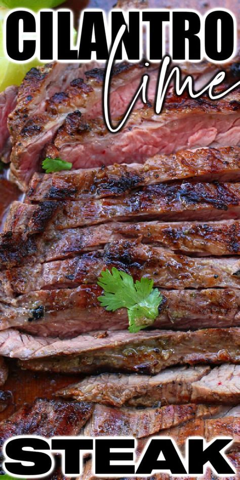 EASY CILANTRO LIME STEAK MARINADE Lime Steak Marinade, Round Steak Marinade, Cilantro Lime Steak, Beef Fajita Marinade, Lime Steak, Steak Fajita Marinade, Steak Marinade For Grilling, Cilantro Lime Marinade, Steak Marinades