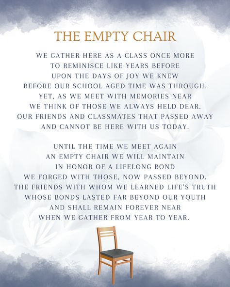 High school reunion remembrance table- The Empty Chair poem free printable https://www.canva.com/design/DAFqnH4gEjo/0YauZM-mRmTAvytaj1wfUw/edit?utm_content=DAFqnH4gEjo&utm_campaign=designshare&utm_medium=link2&utm_source=sharebutton The Empty Chair Poem, Empty Chair Poem, Reunion Template, Reunion Quotes, Vw Bus Photo, 50th Class Reunion Ideas, The Empty Chair, High School Class Reunion, Thinking Of You Quotes