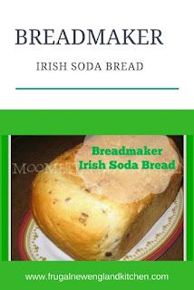 Irish Soda Bread Recipe Bread Machine, Bread Recipe Bread Machine, Recipe Bread Machine, Irish Soda Bread Muffins, England Kitchen, New England Kitchen, Easy Bread Machine Recipes, Irish Bread, Soda Bread Recipe