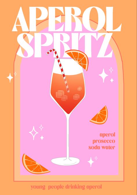 Aesthetic Drink Poster, Drink Posters Aesthetic, Aperol Spritz Wallpaper, Retro Drink Poster, Orange Posters Aesthetic, Aperol Spritz Illustration, Drink Poster Design Ideas, Drink Collage, Aperol Spritz Aesthetic