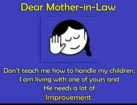 Don't tell me how to raise MY kids In Law Quotes, Mother In Law Quotes, Law Quotes, Everything Funny, Funny Picture Quotes, Bettering Myself, Mother In Law, Fun Quotes Funny, Bones Funny