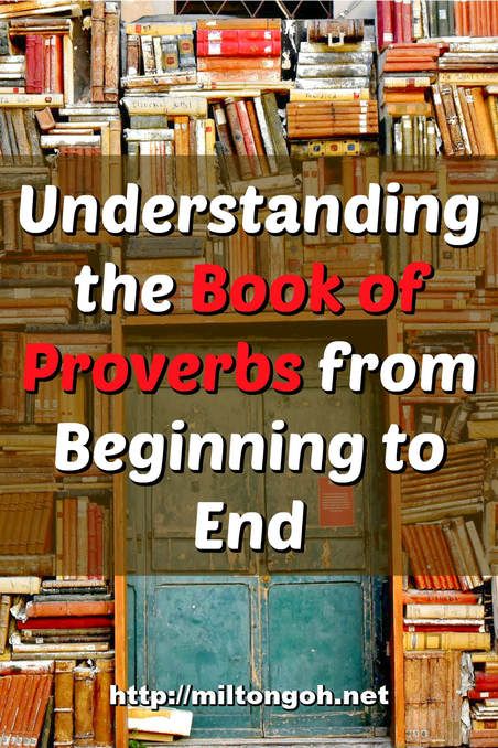 A Year of Bible Study on the Book of Proverbs - The Hesed Wisdom Challenge - Milton Goh Blog Proverbs Notes, Exodus Bible Study Notes, Proverbs Bible Study, Proverbs Study, Proverbs Chapter 1, Revelation Study, Proverbs Verses, Exodus Bible, Proverbs 1