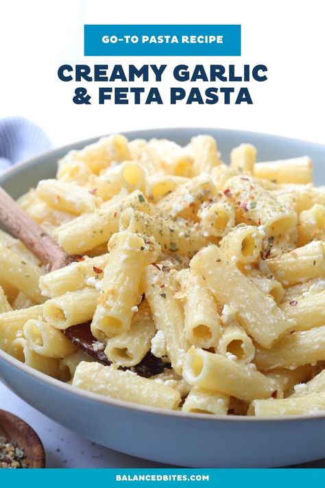 Creamy Garlic & Feta Pasta Recipe | Balanced Bites Mediterranean Feta Pasta, Feta Cream Cheese Pasta, Pasta And Feta Recipes, Feta Pasta Without Tomatoes, Garlic Feta Sauce, Feta Cheese Pasta Sauce, Feta Pasta No Tomato, Feta Uses, Garlic Feta Pasta