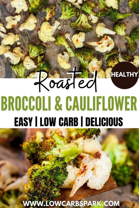 Roasted Broccoli And Cauliflower Broccoli Cauliflower Recipes, Roasted Broccoli And Cauliflower, Roasted Side Dishes, Broccoli And Cauliflower, Keto Side, Cauliflower Recipe, Carb Snacks, Low Carb Side Dishes, Broccoli Cauliflower