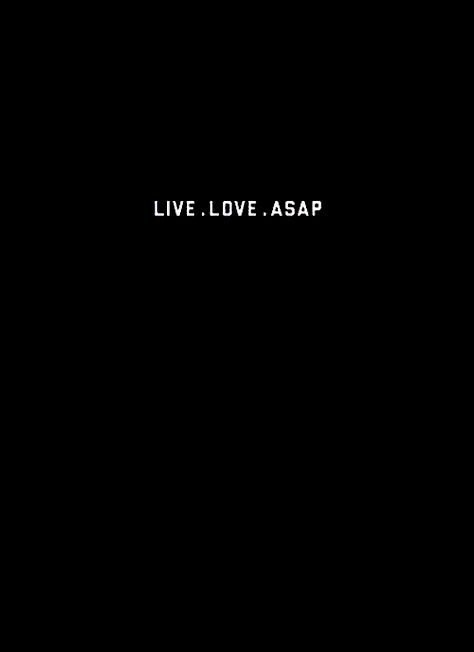 LIVE LOVE ASAP (Vive - Ama - Lo antes posible) Four Words Quotes, Live Love Asap, Four Letter Words, Letter N Words, Sweet Nothings, Live Love, Words Quotes, Hip Hop, Matter