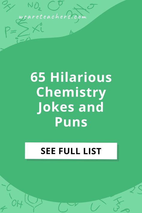 Stir up some laughter with these hilarious chemistry puns and jokes sure to entertain both budding scientists and seasoned chemists. Organic Chemistry Jokes, Funny Chemistry Quotes, Chemistry Puns, Jokes And Puns, Science Puns, Chemistry Humor, Chemistry Jokes, Teaching Chemistry, We Are Teachers