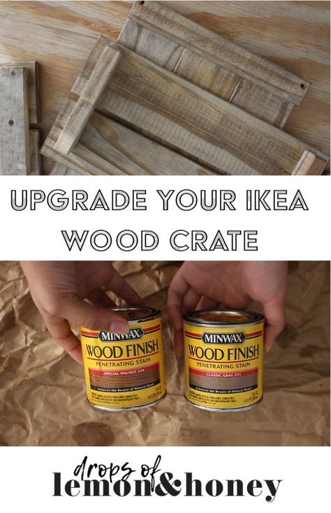 DIY IKEA Rustic Wooden Crate | Drops of Lemon & Honey Ikea Rustic, Ikea Crates, Ikea Boxes, Rustic Wood Box, Ikea Wood, Minwax Stain, Lemon Honey, Science Party, Diy Ikea