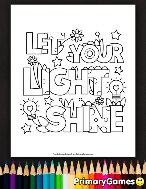 Free printable Positive Messages Coloring Pages eBook for use in your classroom or home from PrimaryGames. Print and color this Let Your Light Shine coloring page. Bible Class Coloring Pages, Let Your Light Shine Handout, Awana Coloring Pages, Salt And Light Coloring Page, Positive Words Coloring Pages, Preschool Christian Coloring Pages, Let Your Light Shine Coloring Page Free Printable, Let Your Light Shine Printable Free, Light Of The World Coloring Page