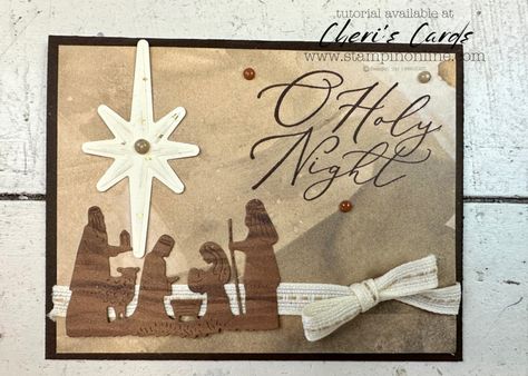 Don’t PANIC! Use What You Have Christmas Cards! Oh Holy Night Stampin Up Nativity Christmas Cards, Religious Christmas Cards, Oh Holy Night, Homemade Christmas Cards, Stampin Up Christmas Cards, O Holy Night, 2023 Christmas, Stampin Up Christmas, Religious Christmas