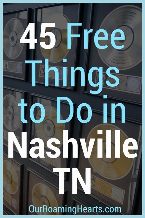 While visiting the Nashville area there is so much to see and take in, make sure to a few of these 45 free things to do in Nashville TN to your list! #nashville #tennessee #thingstodo #ourroaminghearts #frugaltravel #freeattractions | Nashville | Tennessee | Things to do in Nashville | Travel Nashville | Frugal Travel | Family Travel | Free Family Attractions Free Things To Do In Nashville, Visiting Nashville Tennessee, Free Things To Do In Nashville Tennessee, Things To Do In Nashville Tennessee For Families, Cheap Nashville Trip, Broadway Nashville Tennessee Pictures, Things To Do In Nashville With Teens, Family Friendly Nashville Things To Do, Quick Nashville Trip