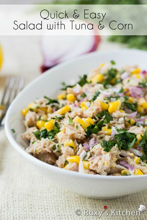 Quick and Easy Salad with Tuna and Corn Salad With Tuna, 500 Calorie Meals, Tuna Salad Recipe, Easy Salad, Easy Healthy Lunches, High Calorie Meals, Easy Weeknight Dinner, Frugal Meals, Light Lunch