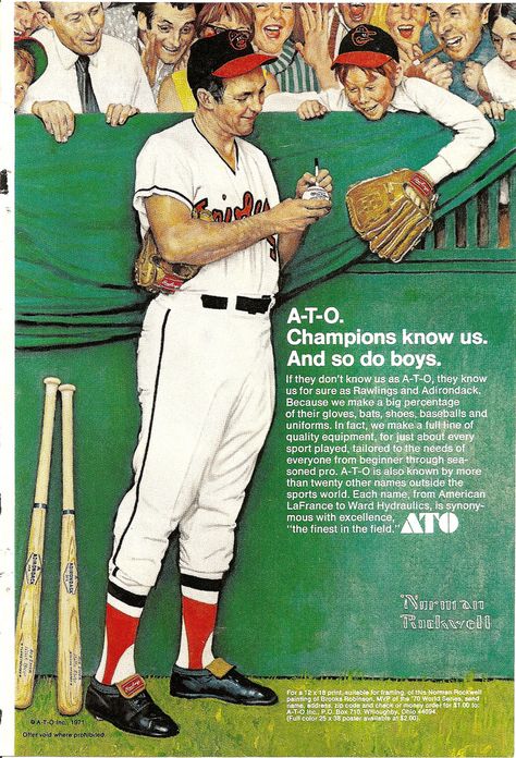 "Norman Rockwell - Brooks Robinson World Series MVP 1970" by mr. Beaverhousen on Flickr - Ad for ATO, the parent conglomerate that owned the Rawlings and Adirondack baseball equipment trade names.  Norman Rockwell painting of Brooks Robinson, '60's and '70's Orioles stalwart and all-around fan favorite.  Brooks Robinson World Series MVP 1970 Norman Rockwell Prints, Norman Rockwell Art, Brooks Robinson, Rockwell Paintings, Norman Rockwell Paintings, Baltimore Orioles Baseball, Orioles Baseball, Norman Rockwell, Sports Art