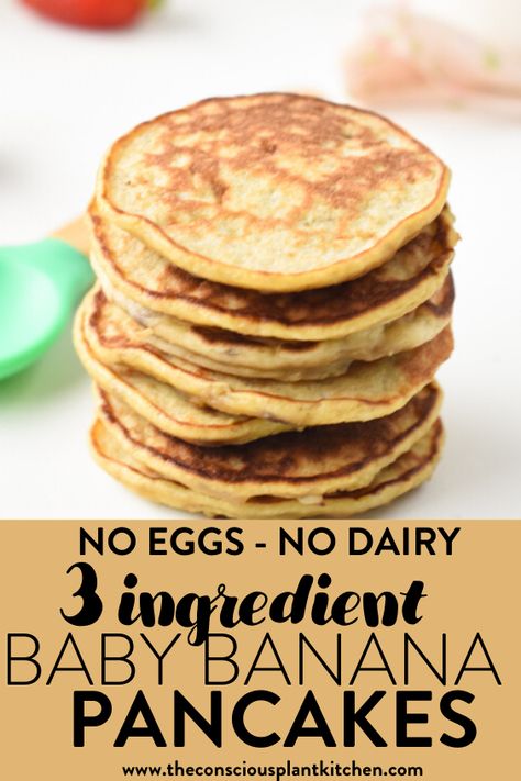 These 3-ingredient Baby Banana Pancakes are perfect for baby-led weaning or introducing solid food to babies. Bonus, these are vegan pancakes for babies too, which means they are also egg-free and dairy-free. Blw Pancakes No Egg, Blw No Egg, Egg Free Baby Pancakes, Egg Free Pancakes For Baby, Egg Free Recipes For Babies, Baby Pancakes No Eggs, Dairy Free Muffins For Baby, Eggless Pancakes For Baby, Baby Pancakes Recipe Banana