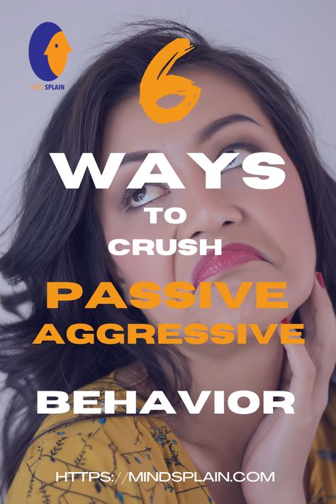 How To Deal With Passive Aggressive Coworkers, How To Deal With Passive Aggressive, Passive Agressive Friendship, How To Deal With Passive Aggressive People, Dealing With Passive Aggressive Behavior, Passive Agressive Behavior, What Is Passive Aggressive, Passive Aggressive Quotes, Aggressive Quotes