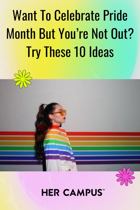 Things To Do For Pride Month, Ways To Celebrate Pride Month, Pride Month Ideas, Pride Month 2024, Pride Month 2023, Pride 2024, Becky Albertalli, Celebrate Yourself, Pride Flag Colors