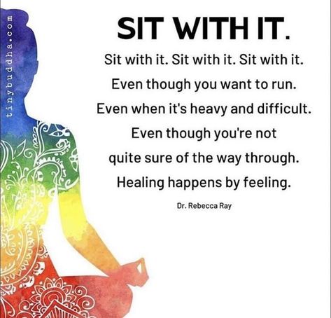 Sit With It, Tiny Buddha, Butterfly Girl, Physical Healing, Yoga Therapy, Hippie Girl, Care Quotes, Yoga Quotes, Mental And Emotional Health