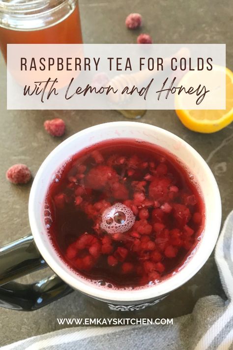 Coldsore Remedies Quick, Lemon And Honey, Tea For Colds, Cold Tea, Tea Remedies, Raspberry Tea, Home Remedy For Cough, Cold Sores Remedies, Natural Sleep Remedies