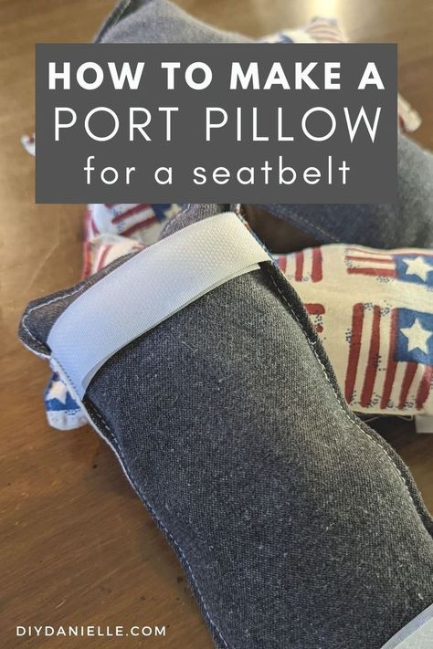 How to make a DIY port pillow for a seat belt. Port pillows help protect the port from rubbing against the seatbelt when you're in the car. These are great gifts for people getting chemotherapy, or you can make them using scrap fabric and donate them to a local hospital. Seatbelt Pillow Diy, Chemo Care Kit, Chemo Port Pillow, Girl Scout Silver Award, Port Pillow, Chemo Port, Seat Belt Pillow, Pillows Diy, Chemo Care