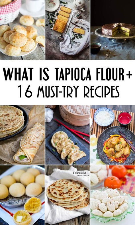 16 Must-Try Tapioca Flour Recipes that will make you appreciate this gluten-free, grain-free, and paleo-friendly product coming from South America! #glutenfree | cookingtheglobe.com Tapioca Flour Recipes, Must Try Recipes, Tapioca Recipes, Gluten Free Pantry, Ancestral Nutrition, Gluten Free Wraps, Plat Vegan, Tapioca Flour, Flour Recipes