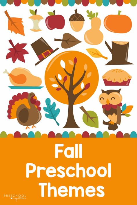 A great list of preschool themes for fall! You'll also find tons of fall activity and craft ideas, fall lesson plans, fall songs, and more! #preschoolinspirations #preschool #fall #fallcrafts #prek #fallactivities Craft Ideas Fall, November Preschool Themes, Leaf Lesson Plans, Themes For Preschool, Leaf Lessons, Preschool Friendship, November Preschool, Fairytale Lessons, Thanksgiving Lesson Plans