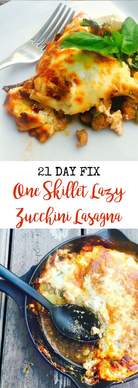 Confession #97 – I’ve been sucked into the idea of zucchini lasagna and, even worse, zucchini lasagna roll ups, several times, thanks to Pinterest.   Don’t get me wrong – all the recipes I have tried have been amazing – but holy time consuming. I knew there had to be a better way. Well, hello... 21 Day Fix Zucchini Recipes, 21 Day Fix Lasagna Skillet, 21 Day Fix Turkey Recipes, Skillet Zucchini, Lasagna Healthy, Zucchini Skillet, Confessions Of A Fit Foodie, Lazy Lasagna, Skillet Lasagna