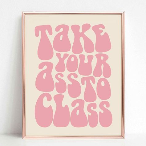 College Apartment Wall Art, Dorm Room Decor, Funny Roommate Sign, Funny College Sign, Dorm Wall Art, To Class, Typography Wall Decor Art College Dorm Student Unframed (8x10 inches) Dorm Room, Room Decor, Apartment, Wall Decor, Wall Art, Wall, Pink, Art, Dorm Rooms