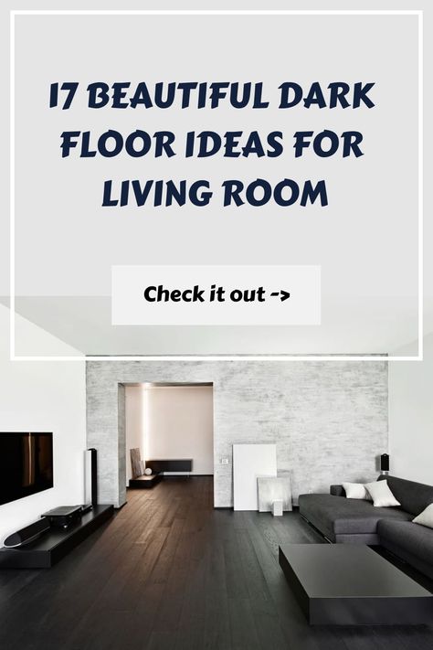 17 Beautiful Dark Floor Ideas for Living Room Black Laminate Flooring Living Room, Dark Wood Ceramic Tile Floor, Furniture For Dark Wood Floors Living Room, Black In Interior Design, Living Room Ideas With Dark Floors, Interior Design Living Room Dark Floor, Styling Dark Floors, Dark Wood Tile Floors Living Room, Living Rooms Dark Floors