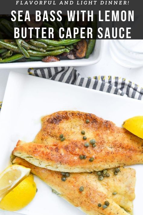 This easy, fast, and healthy meal will be ready for you to devour in under 30 minutes. Don't wait on this Sea Bass with Lemon Butter Caper Sauce! Sea Bass With Lemon Caper Sauce, Sea Bass Sauce, Sea Bass Recipes Healthy, Sea Bass Fillet Recipes, Striped Bass Recipe, Butter Caper Sauce, Bass Recipes, Lemon Butter Caper Sauce, Sea Bass Recipe