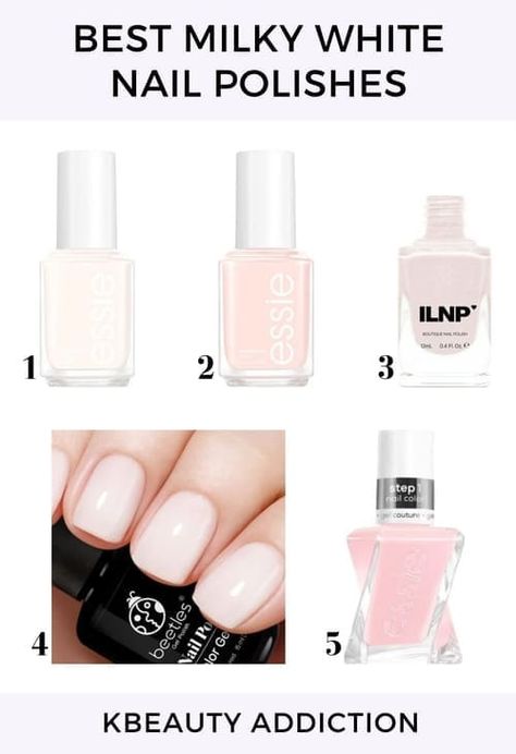 best milky white nail polishes Milk Bottle Manicure Color, How To Make Milky White Nail Polish, Milky White Nails Color Name, Milky Nails Gel Polish, Milky Manicure Color, How To Get Milky White Nails, Milky White Nails Essie, Ivory Nail Polish, Best Milky Pink Nail Polish